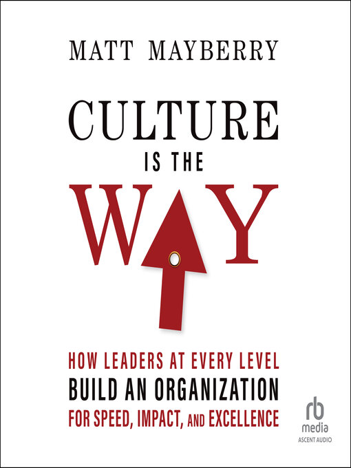 Title details for Culture Is the Way by Matt Mayberry - Available